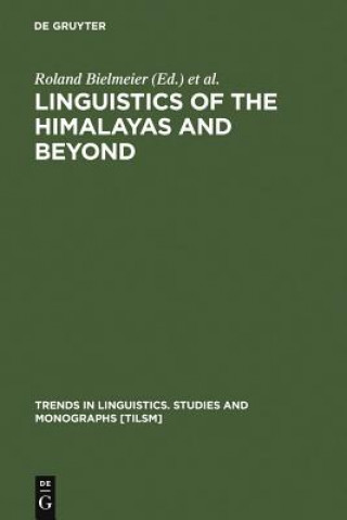 Kniha Linguistics of the Himalayas and Beyond Roland Bielmeier