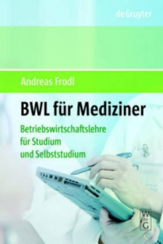 Buch BWL für Mediziner Andreas Frodl