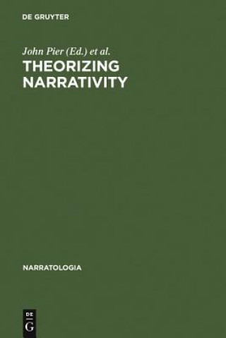 Kniha Theorizing Narrativity José Angel Garcia Landa