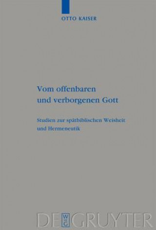 Kniha Vom offenbaren und verborgenen Gott Otto Kaiser