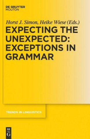 Kniha Expecting the Unexpected: Exceptions in Grammar Horst J. Simon
