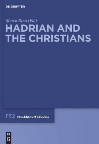 Carte Hadrian and the Christians Marco Rizzi