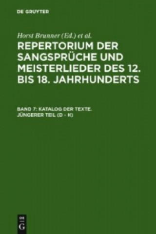 Książka Katalog Der Texte. Jungerer Teil (D - H) Horst Brunner