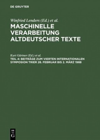 Buch Beitrage Zum Vierten Internationalen Symposion Trier 28. Februar Bis 2. Marz 1988 Kurt Gärtner