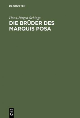 Kniha Bruder des Marquis Posa Hans-Jurgen Schings