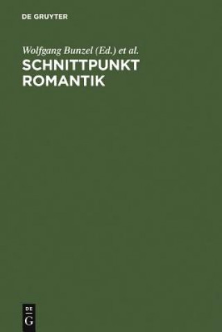 Libro Schnittpunkt Romantik Wolfgang Bunzel