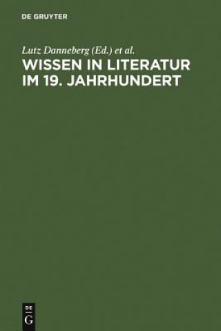 Buch Wissen in Literatur im 19. Jahrhundert Lutz Danneberg