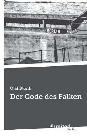 Kniha Code des Falken Olaf Blunk