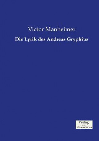 Kniha Lyrik des Andreas Gryphius Victor Manheimer