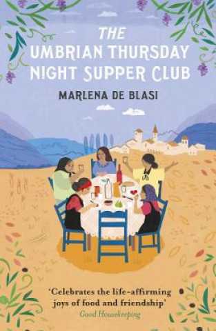 Könyv Umbrian Thursday Night Supper Club Marlena De Blasi
