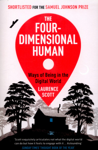 Книга Four-Dimensional Human Laurence Scott
