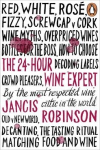 Könyv 24-Hour Wine Expert Jancis Robinson