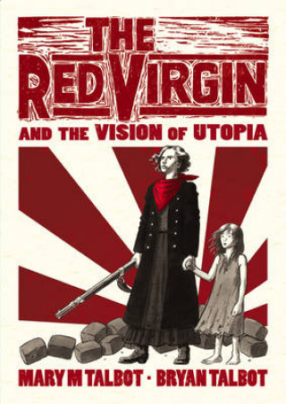 Carte Red Virgin and the Vision of Utopia Bryan Talbot