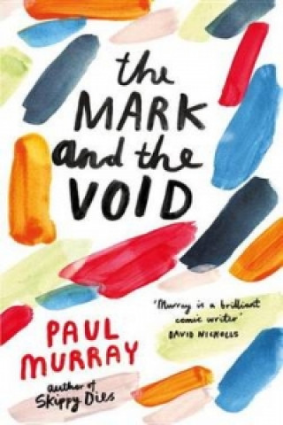 Kniha Mark and the Void Paul Murray