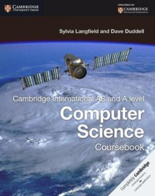 Könyv Cambridge International AS and A Level Computer Science Coursebook Sylvia Langfield