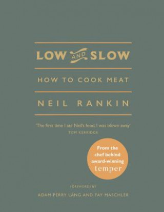 Kniha Low and Slow Neil Rankin