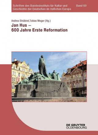 Carte Jan Hus - 600 Jahre Erste Reformation Andrea Strübind
