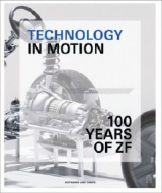 Kniha Technology in Motion - 100 Years of ZF Johannes Winterhagen
