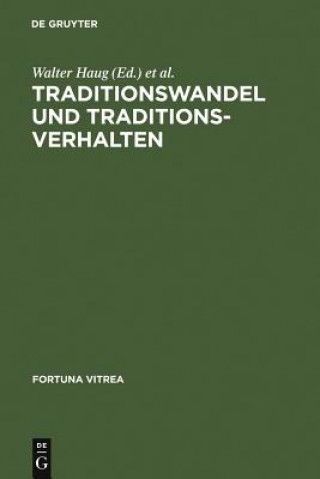 Kniha Traditionswandel und Traditionsverhalten Walter Haug