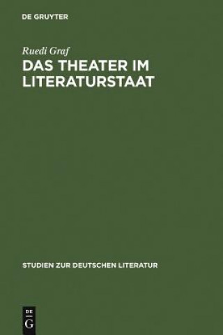 Książka Theater im Literaturstaat Ruedi Graf