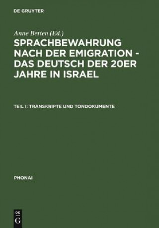 Kniha Transkripte und Tondokumente Anne Betten