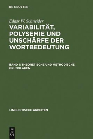 Carte Variabilitat, Polysemie Und Unscharfe Der Wortbedeutung Professor Edgar W (University of Regensburg) Schneider