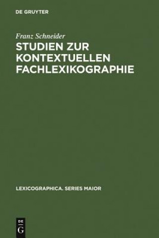 Kniha Studien zur kontextuellen Fachlexikographie Franz Schneider