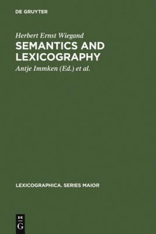 Knjiga Semantics and Lexicography Herbert Ernst Wiegand