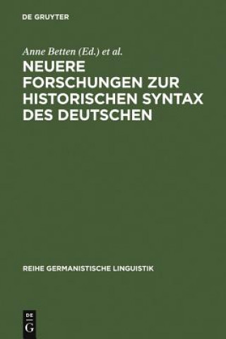 Carte Neuere Forschungen Zur Historischen Syntax Des Deutschen Anne Betten