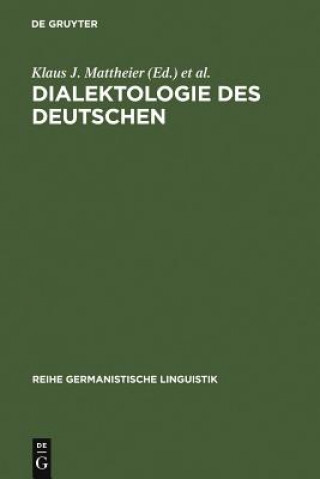 Kniha Dialektologie des Deutschen Klaus J. Mattheier