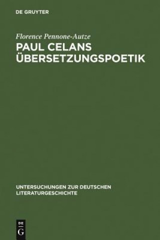 Książka Paul Celans UEbersetzungspoetik Florence Pennone-Autze