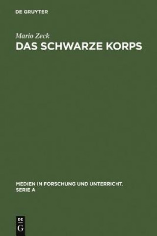 Kniha Das Schwarze Korps Mario Zeck