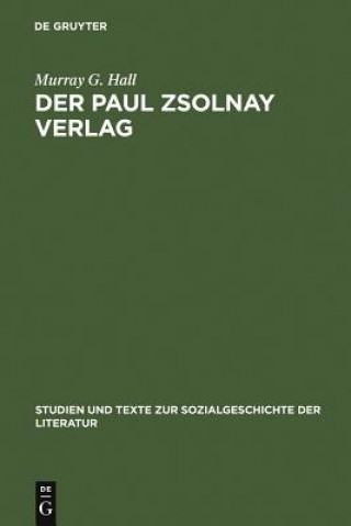Carte Der Paul Zsolnay Verlag Murray G. Hall