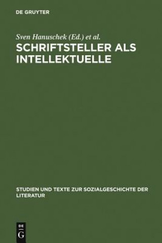 Kniha Schriftsteller als Intellektuelle Sven Hanuschek