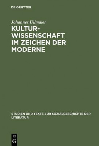 Buch Kulturwissenschaft im Zeichen der Moderne Johannes Ullmaier