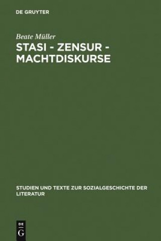 Kniha Stasi - Zensur - Machtdiskurse Beate Müller