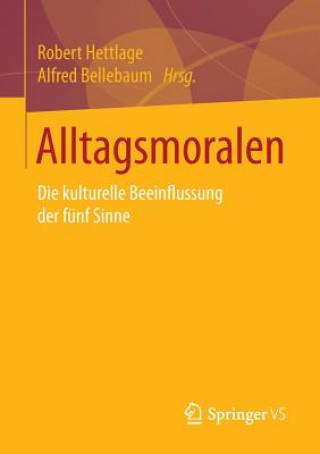 Book Alltagsmoralen Robert Hettlage