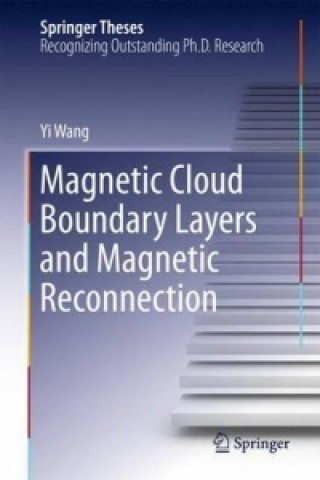 Carte Magnetic Cloud Boundary Layers and Magnetic Reconnection Yi Wang