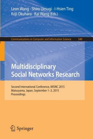 Knjiga Multidisciplinary Social Networks Research Leon Wang