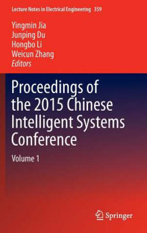 Książka Proceedings of the 2015 Chinese Intelligent Systems Conference Yingmin Jia