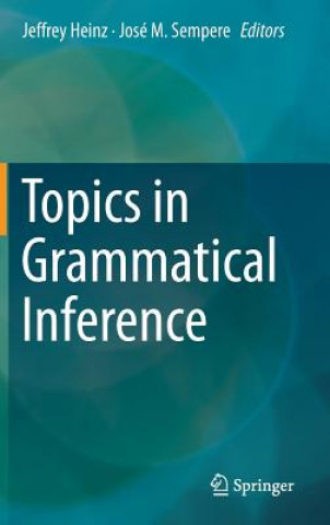Carte Topics in Grammatical Inference Jeffrey Heinz