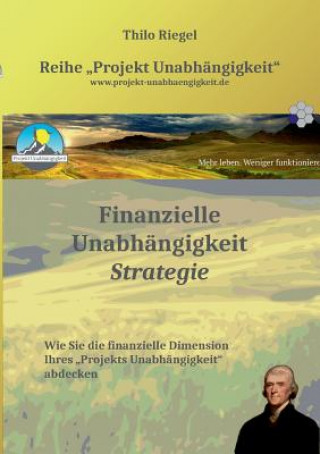 Livre Finanzielle Unabhangigkeit Thilo Riegel