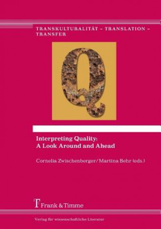 Kniha Interpreting Quality Cornelia Zwischenberger