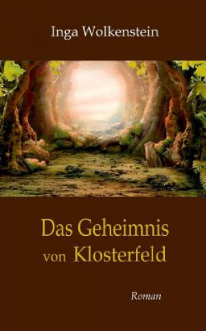 Libro Geheimnis von Klosterfeld Inga Wolkenstein