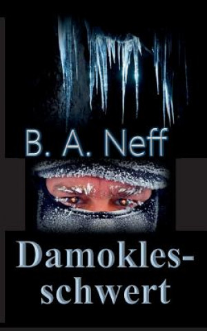 Könyv Damoklesschwert B a Neff
