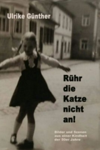 Book Rühr die Katze nicht an! Ulrike Günther