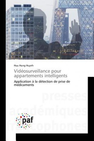 Kniha Videosurveillance pour appartements intelligents Huynh Huu Hung