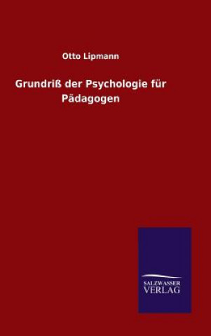 Carte Grundriss der Psychologie fur Padagogen Otto Lipmann