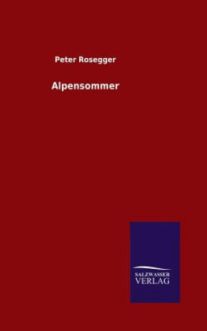 Книга Alpensommer Peter Rosegger