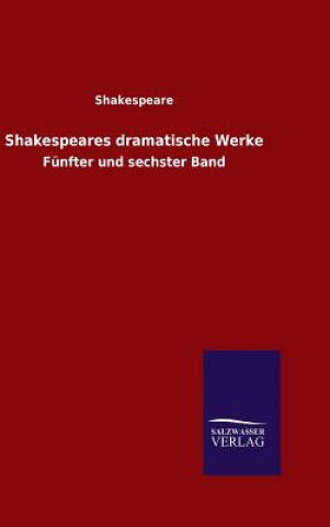 Könyv Shakespeares dramatische Werke Shakespeare